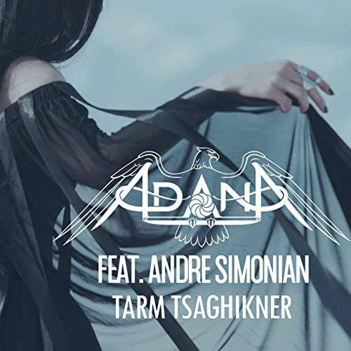 Adana Project : Tarm Tsaghikner (ft. Andre Simonian)